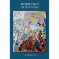 Womb Twin Survivors: The Lost Twin in the Dream of the Womb