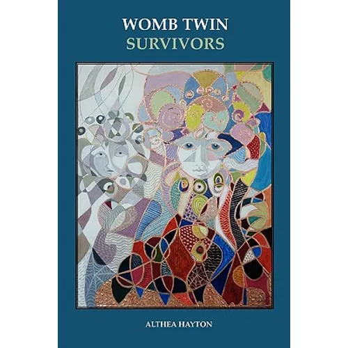 Womb Twin Survivors: The Lost Twin in the Dream of the Womb