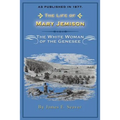 The Life of Mary Jemison: The White Woman of the Genesee
