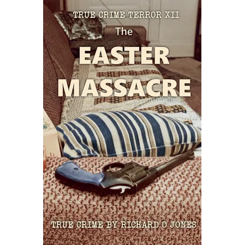 The Easter Massacre