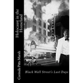 Holocaust in the Homeland: Black Wall Street's Last Days