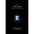 The Yeshe Lama: Jigme Lingpa's Dzogchen Atiyoga Manual