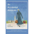An Accidental Advocate
