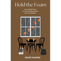 Hold the Foam