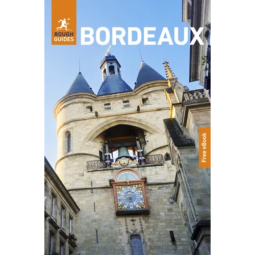 Rough Guides Bordeaux: Travel Guide with eBook