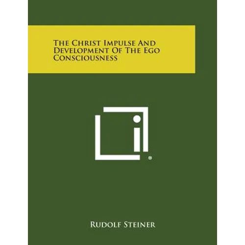 The Christ Impulse and Development of the Ego Consciousness