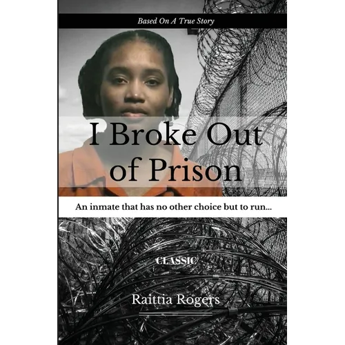 I Broke Out Of Prison