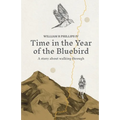 Time in the Year of the Bluebird
