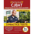 CJBAT Study Guide Florida 2025 and 2026: 3 Practice Exams and CJBAT Test Prep Book for Law Enforcement and Correctional Officers [3rd Edition]