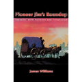 Pioneer Jim's Roundup: Travelin' with Patience and Tribulation