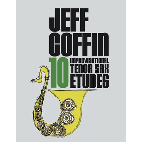 10 Improvisational Tenor Sax Etudes