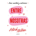 Entre Nosotras / Between Us