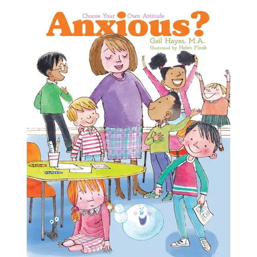 Anxious: A Choose Your Own Attitude Book
