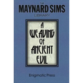 A Weaving of Ancient Evil: The Maynard Sim Library. Vol. 4