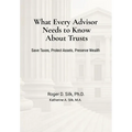 What Every Advisor Needs to Know About Trusts