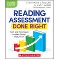 Reading Assessment Done Right: Tools and Techniques for Data-Driven Instruction