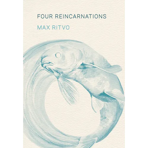 Four Reincarnations: Poems