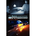 The DUI Investigation Handbook