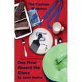The Curious Waitress - One Hour Aboard the Elissa