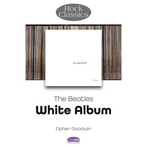 Beatles - White Album: Rock Classics