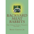 Backyard Meat Rabbits