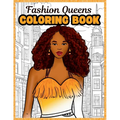 Fashion Queens: A Stylish Coloring Book of Affirmations
