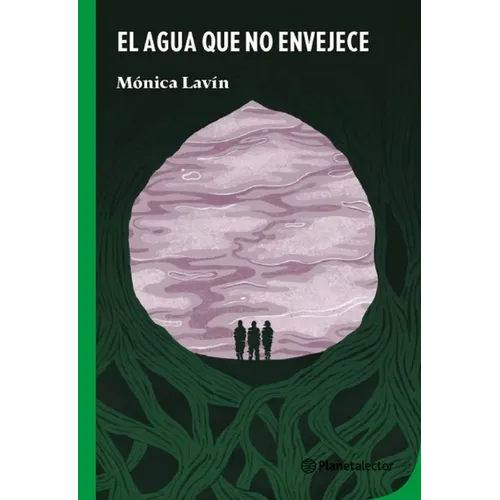 El Agua Que No Envejece