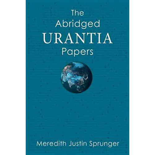 The Abridged Urantia Papers
