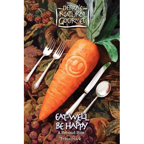 Eat Well Be Happy - A Second Bite