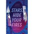 Stars, Hide Your Fires