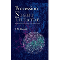 Procession of the Night Theatre: An Exposition on the Lunar Stations