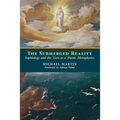 The Submerged Reality: Sophiology and the Turn to a Poetic Metaphysics