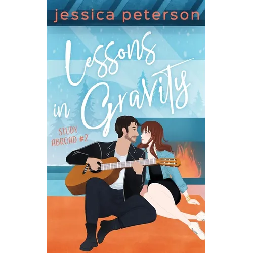 Lessons in Gravity: A Rockstar Romance