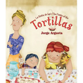 La Fiesta de Las Tortillas (Bilingual Edition)