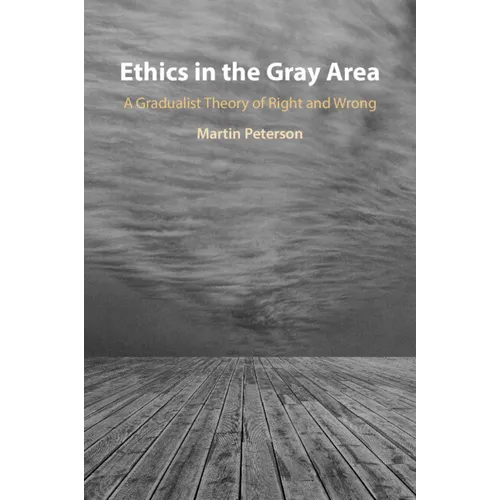 Ethics in the Gray Area