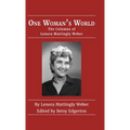One Woman's World: The Columns of Lenora Mattingly Weber