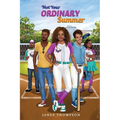 Not Your Ordinary Summer
