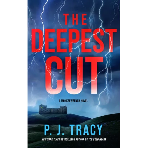The Deepest Cut: A Monkeewrench Novel