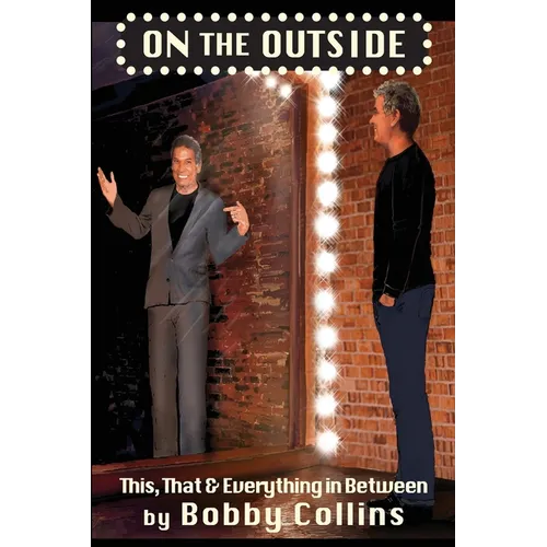 On The Outside: This, That & Everything in Between