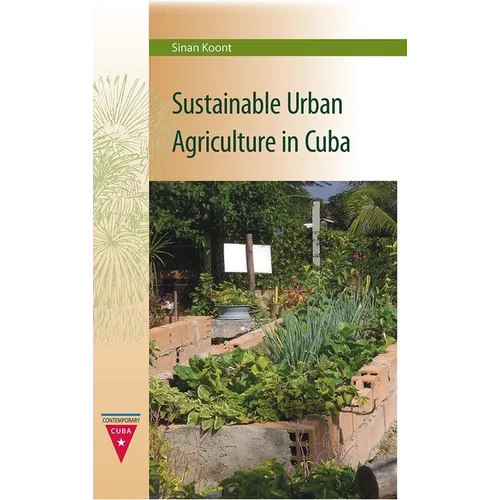 Sustainable Urban Agriculture in Cuba