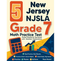 5 New Jersey NJSLA Grade 7 Math Practice Tests: Proven Practice for Top Scores with Detailed Explanations