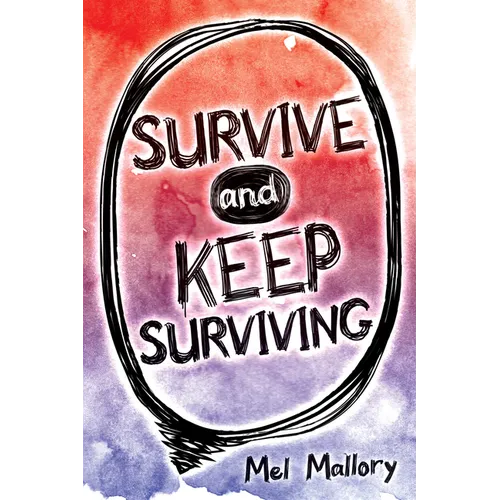 Survive and Keep Surviving