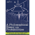 A Philosophical Essay on Probabilities