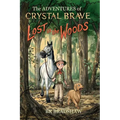 The Adventures of Crystal Brave: Lost in the Woods