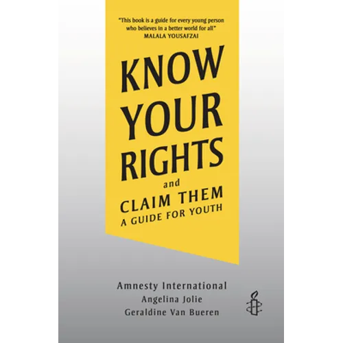 Know Your Rights and Claim Them: A Guide for Youth