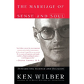 The Marriage of Sense and Soul: Integrating Science and Religion
