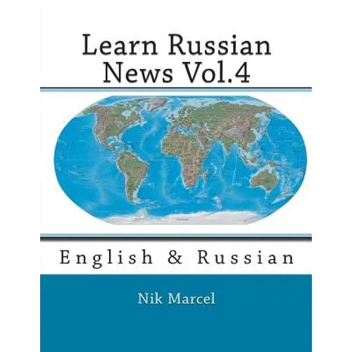 Learn Russian News Vol.4: English & Russian