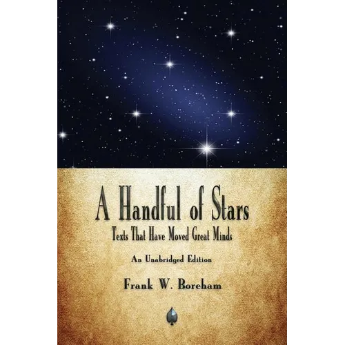 A Handful of Stars: Texts That Have Moved Great Minds