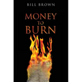 Money To Burn