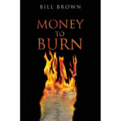 Money To Burn